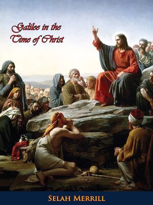 cover image of Galilee in the Time of Christ